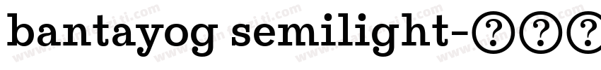 bantayog semilight字体转换